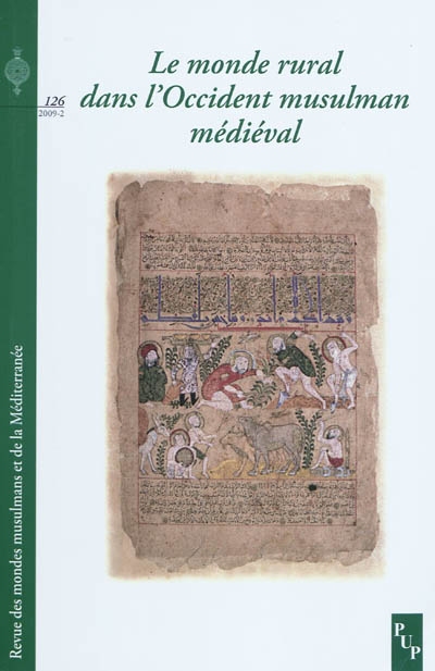 Revue des mondes musulmans et de la Méditerranée, n° 126. Le monde rural dans l'occident musulman médiéval