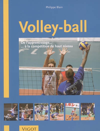 Volley-ball : de l'apprentissage... à la compétition de haut niveau