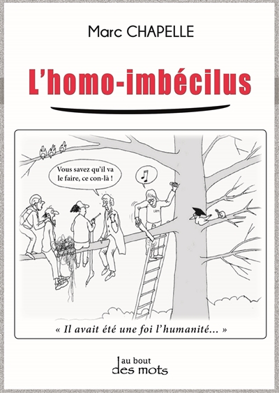 L'homo-imbécilus