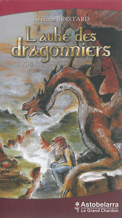 L'aube des dragonniers. Vol. 1