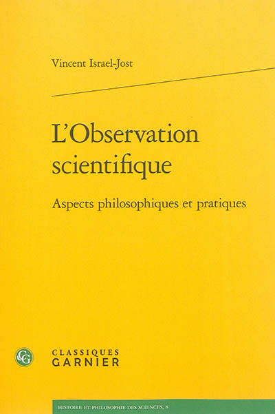 L'observation scientifique : aspects philosophiques et pratiques