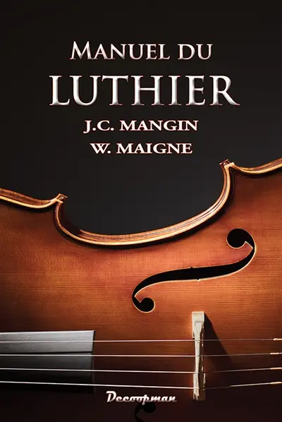 Nouveau manuel complet du luthier