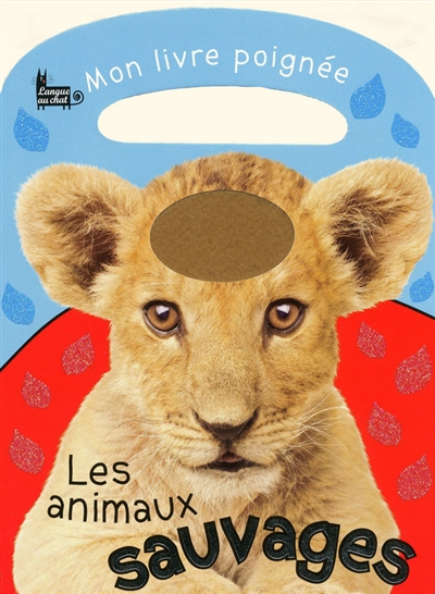 Les animaux sauvages