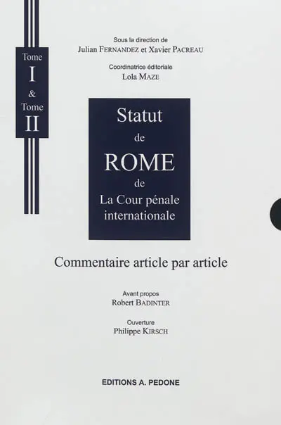 Statut de Rome de la Cour pénale internationale : commentaire article par article