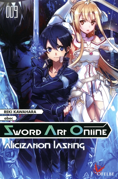 Sword art online. Vol. 9. Alicization iazting