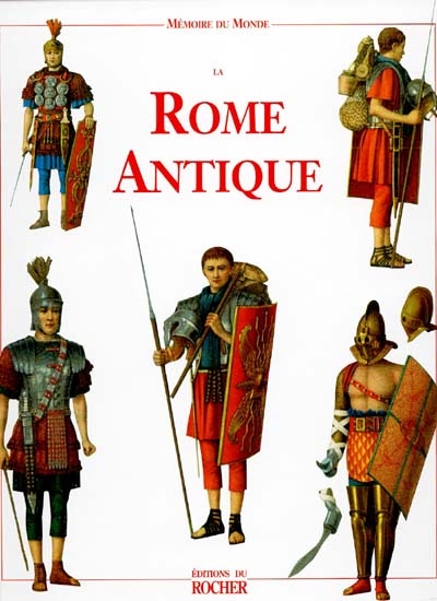 La Rome Antique