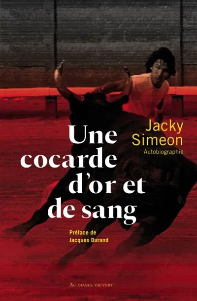 Une cocarde d'or et de sang : autobiographie