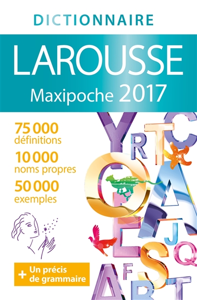 Dictionnaire Larousse maxipoche 2017