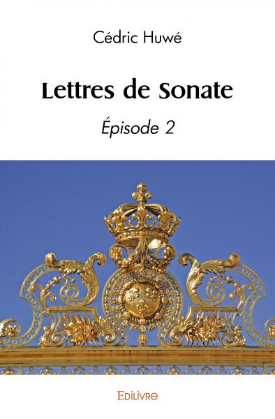 Lettres de sonate : Episode 2
