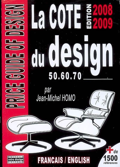 La cote du design 50, 60, 70. Price guide of design 50, 60, 70