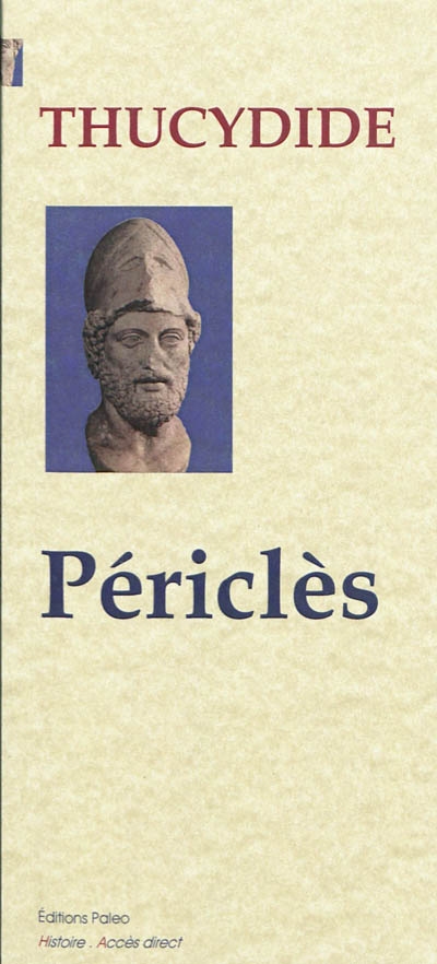 La guerre du Péloponnèse. Vol. 2. Périclès