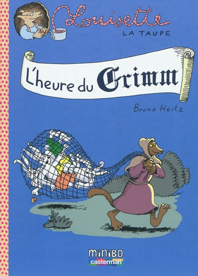 Louisette la taupe. L’heure du Grimm