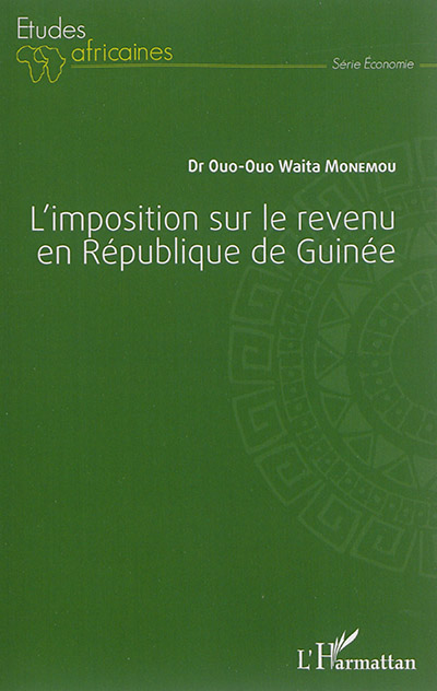 L'imposition sur le revenu en République de Guinée
