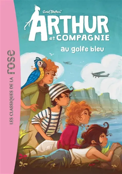 Arthur et compagnie. Vol. 3. Arthur et compagnie au golfe bleu