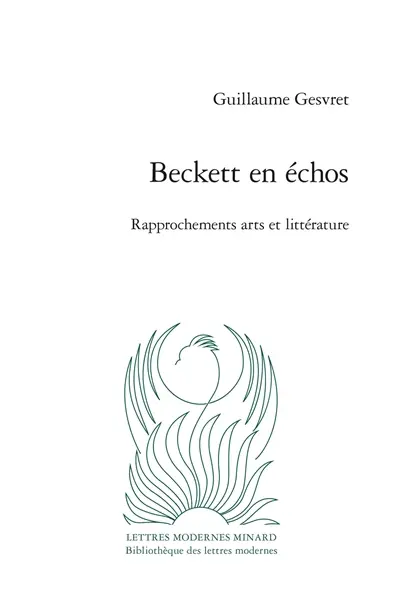 Beckett en échos : rapprochements arts et littérature