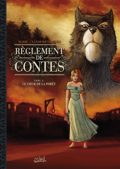 Règlement de contes. Vol. 2. Le coeur de la forêt