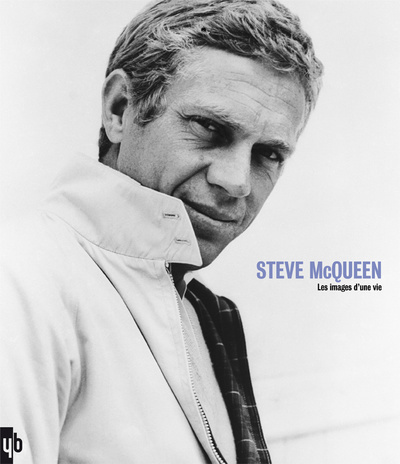 Steve McQueen : les images d'une vie