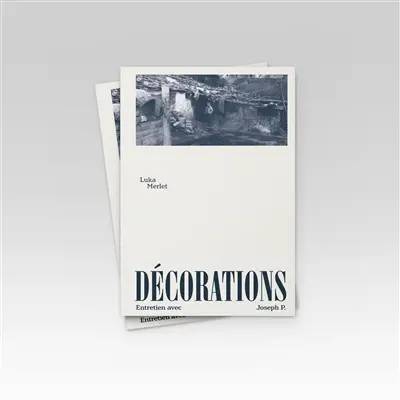 Décorations : entretien avec Joseph P.