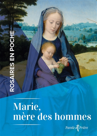 Marie, mère des hommes - Cédric Chanot