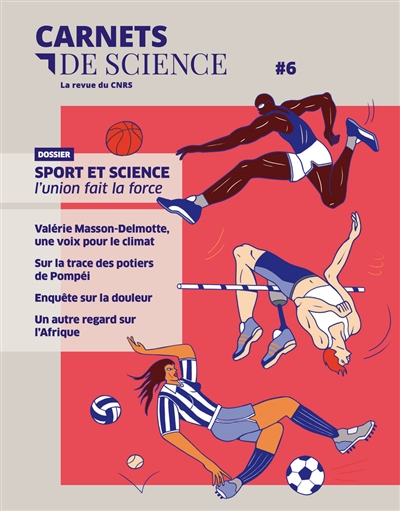 Carnets de science, n° 6. Sport et science : l'union fait la force