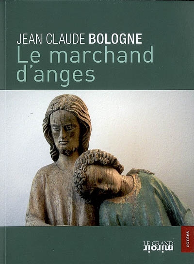 Le marchand d'anges : contes