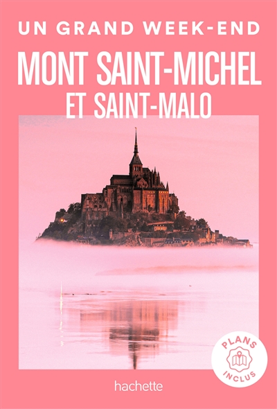 Mont Saint-Michel et Saint-Malo