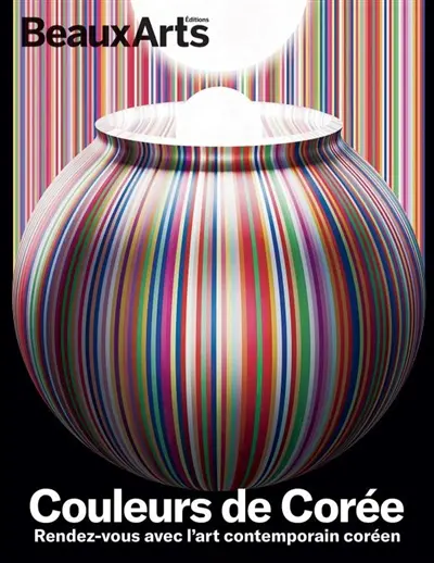 Couleurs de Corée : rendez-vous avec l'art contemporain coréen