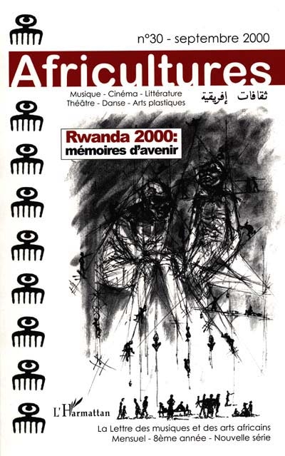 Africultures, n° 30. Rwanda 2000 : mémoires d'avenir