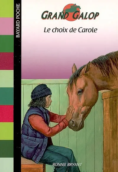 Grand Galop. Le choix de Carole