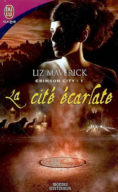 Crimson city. Vol. 1. La cité écarlate