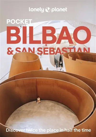 Pocket Bilbao & San Sebastian : top experiences, local life