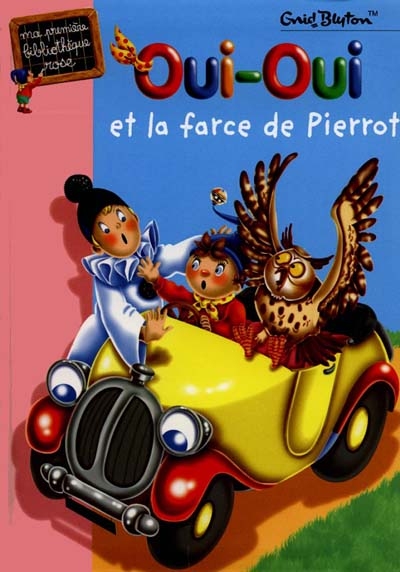 Oui Oui et La Farce de Pierrot