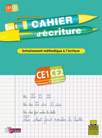Cahier d'écriture, cours élémentaire, CE1-CE2, 7-9 ans : entraînement méthodique à l'écriture