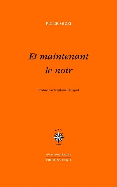 Et maintenant le noir