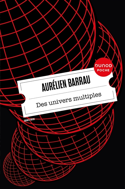 Des univers multiples : nouveaux horizons cosmiques