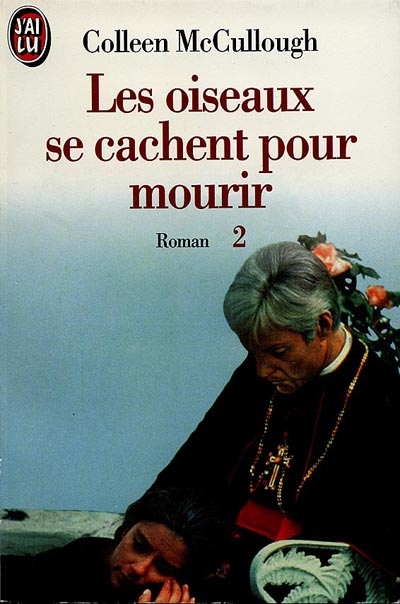 Les Oiseaux se cachent pour mourir. Vol. 2