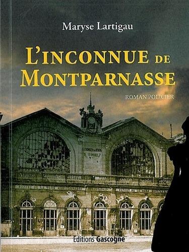 L'inconnue de Montparnasse : roman policier