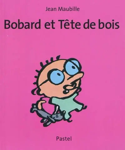 Bobard et Tête de bois