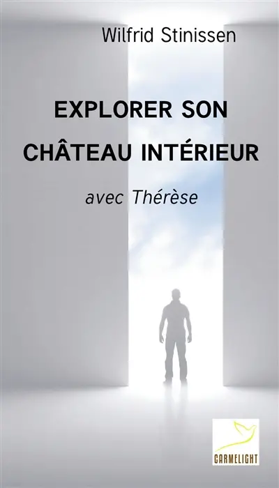 Explorer son château intérieur : avec Thérèse