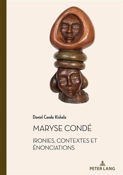Maryse Condé : ironies, contextes et énonciations