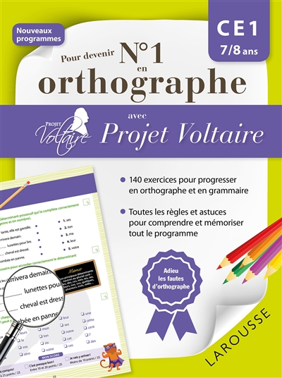 Pour devenir n° 1 en orthographe avec Projet Voltaire : CE1, 7-8 ans