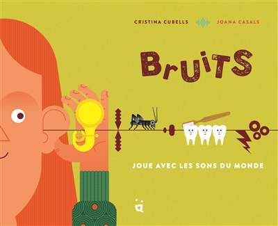 Bruits : joue avec les sons du monde