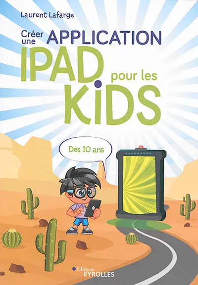 Créer une application iPad pour les kids : dès 10 ans