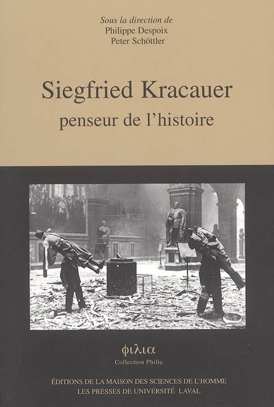 Siegfried Kracauer : penseur de l'histoire