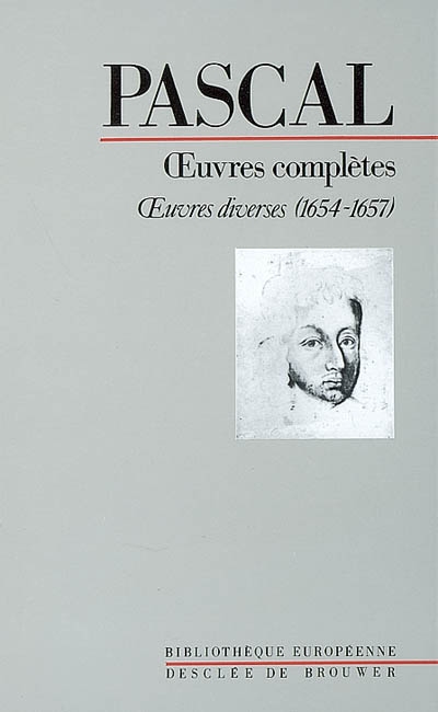 Oeuvres complètes. Vol. 3. Oeuvres diverses : 1654-1657