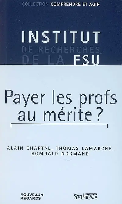 Payer les profs au mérite ?