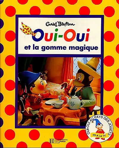 Oui-Oui et la gomme magique
