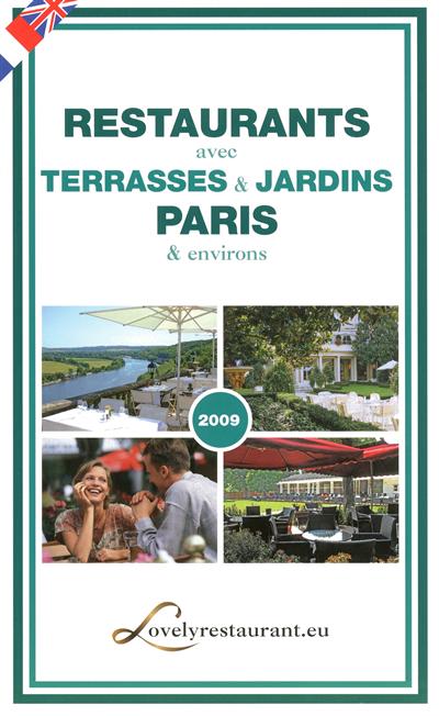 Restaurants avec terrasses & jardins Paris & environs
