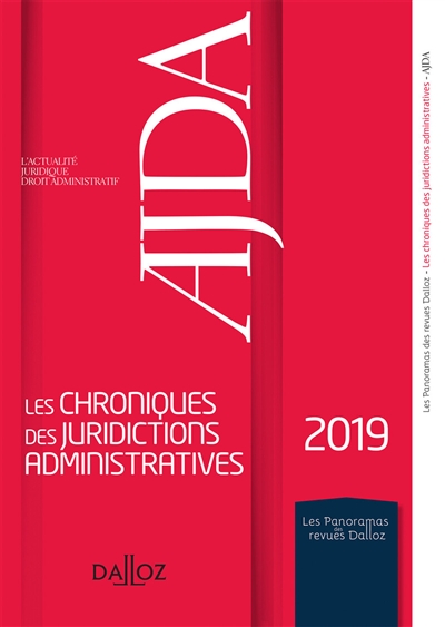 Les chroniques des juridictions administratives 2019 de l'AJDA