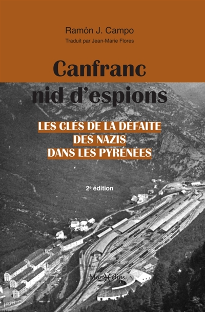 Canfranc, nid d'espions :...